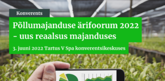 03.06.2022 – EPKK konverents Põllumajanduse ärifoorum 2022